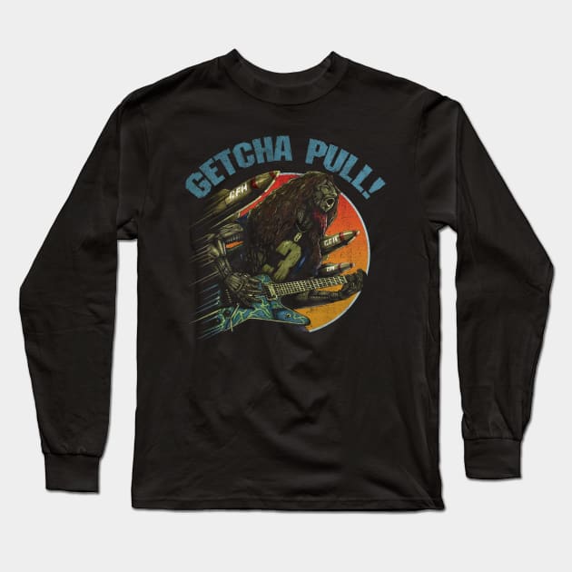 "GETCHA PULL" Long Sleeve T-Shirt by joeyjamesartworx